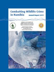 Combatting wildlife crime in Namibia - Annual Report 2019 cover